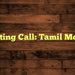 Casting Call: Tamil Movie