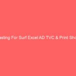 Casting For Surf Excel AD TVC & Print Shoot